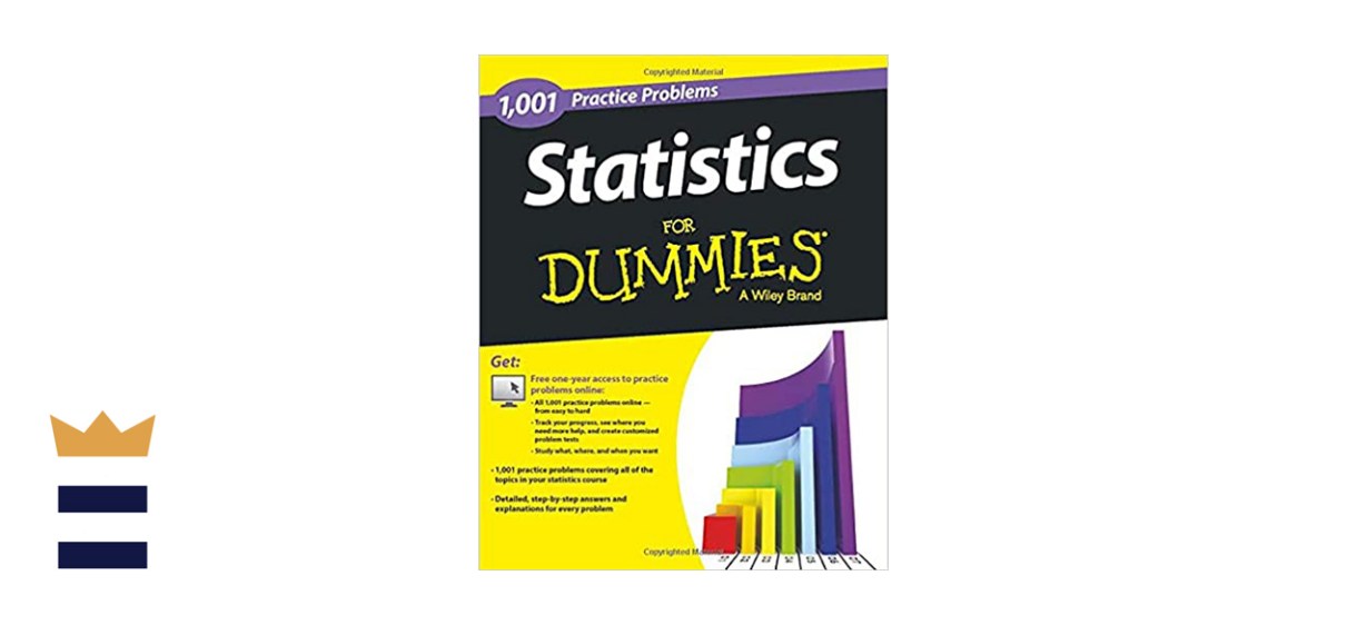 Statistics: 1,001 Practice Problems for Dummies, First Edition